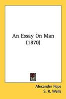 An Essay On Man (1870)