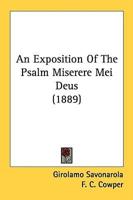 An Exposition Of The Psalm Miserere Mei Deus (1889)