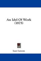 An Idyl Of Work (1875)