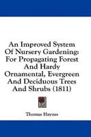 An Improved System Of Nursery Gardening