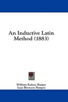 An Inductive Latin Method (1883)
