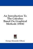 An Introduction To The Calculus