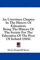 An Unwritten Chapter In The History Of Education