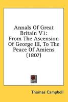 Annals Of Great Britain V1