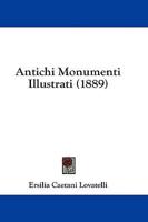 Antichi Monumenti Illustrati (1889)