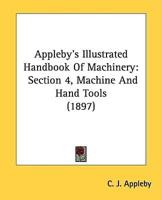 Appleby's Illustrated Handbook Of Machinery