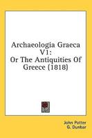 Archaeologia Graeca V1