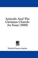 Aristotle And The Christian Church