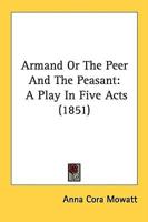 Armand Or The Peer And The Peasant