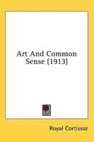 Art And Common Sense (1913)