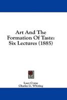 Art And The Formation Of Taste