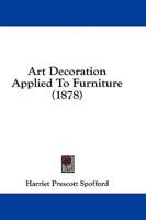 Art Decoration Applied To Furniture (1878)