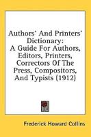 Authors' And Printers' Dictionary