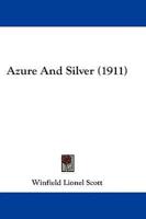 Azure And Silver (1911)