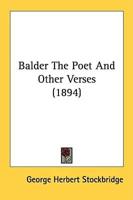 Balder The Poet And Other Verses (1894)