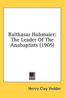 Balthasar Hubmaier