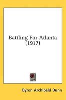 Battling For Atlanta (1917)