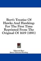 Bert's Treatise of Hawks and Hawking