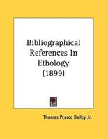 Bibliographical References In Ethology (1899)