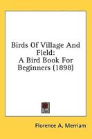Birds Of Village And Field