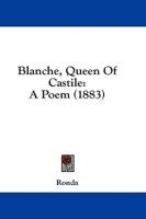 Blanche, Queen Of Castile