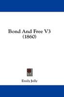 Bond And Free V3 (1860)