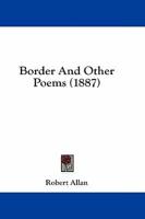Border And Other Poems (1887)