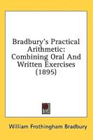 Bradbury's Practical Arithmetic