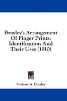 Brayley's Arrangement Of Finger Prints
