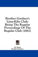 Brother Gardner's Lime-Kiln Club