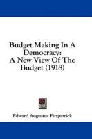 Budget Making In A Democracy