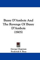 Bussy D'Ambois And The Revenge Of Bussy D'Ambois (1905)