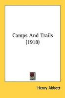 Camps And Trails (1918)