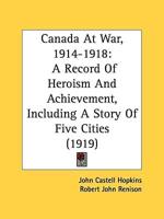 Canada At War, 1914-1918