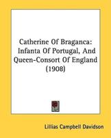 Catherine Of Braganca