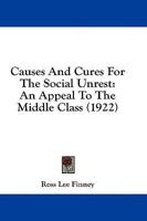 Causes And Cures For The Social Unrest
