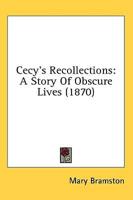 Cecy's Recollections