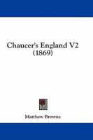 Chaucer's England V2 (1869)