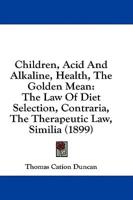 Children, Acid And Alkaline, Health, The Golden Mean