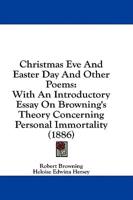 Christmas Eve and Easter Day and Other Poems