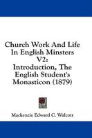 Church Work And Life In English Minsters V2