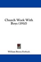 Church Work With Boys (1910)