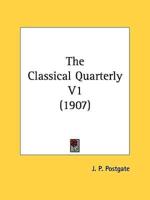 The Classical Quarterly V1 (1907)