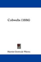 Cobwebs (1886)