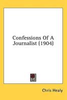Confessions Of A Journalist (1904)