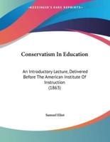 Conservatism In Education