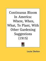 Continuous Bloom In America