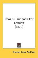 Cook's Handbook For London (1879)