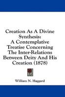 Creation As A Divine Synthesis