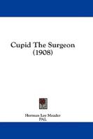 Cupid The Surgeon (1908)